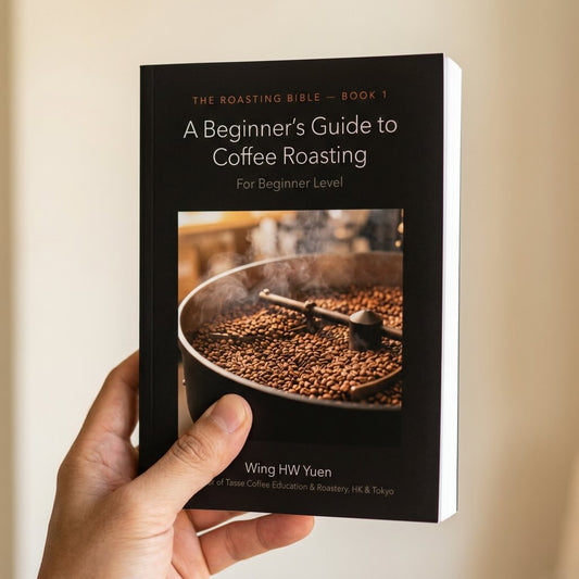 The Roasting Bible — Book 1: A Beginner's Guide to Coffee Roasting (Digital version 165 pages)